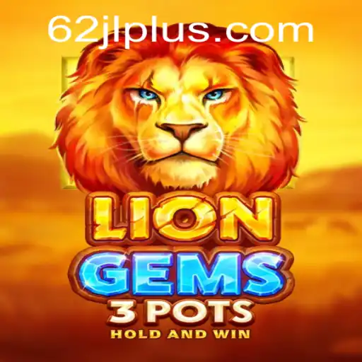 Unveiling the Excitement of LionGems3pots: A Captivating Gaming Experience